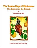 The Twelve Days of Christmas: The Mystery and the Meaning