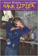 Holy Enchilada! (Hank Zipzer Series #6)