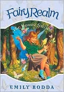 The Flower Fairies (Fairy Realm Series #2)