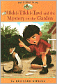 The Jungle Book: Rikki-Tikki-Tavi and the Mystery in the Garden