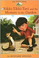 The Jungle Book: Rikki-Tikki-Tavi and the Mystery in the Garden