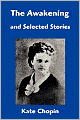 Awakening and Selected Stories