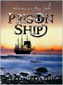 Prison Ship: Adventures of a Young Sailor