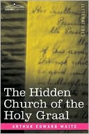 Hidden Church of the Holy Graal