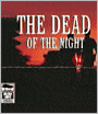 The Dead of the Night (Tomorrow Series #2)