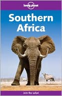 Southern Africa (Lonely Planet Travel Series)