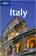 Lonely Planet: Italy (Lonely Planet Travel Series)