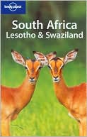 South Africa, Lesotho and Swaziland (Lonely Planet Travel Guide Series)