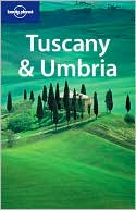 Tuscany and Umbria (Lonely Planet Travel Series)