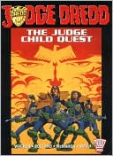 The Judge Child Quest (Judge Dredd Series)