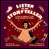 Listen to the Storyteller: A Trio of Musical Tales from Around the World