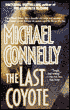 The Last Coyote (Harry Bosch Series #4)