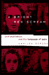 A Bright Red Scream: Self-Mutilation and the Language of Pain