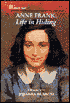 Anne Frank : Life in Hiding