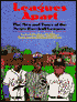 Leagues Apart: The Men and Times of the Negro Baseball Leagues