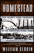 Homestead: The Glory and Tragedy of an American Steel Town