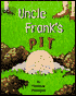 Uncle Frank's Pit