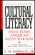 Cultural Literacy: What Every American Needs to Know