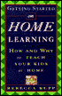 Getting Started on Home Learning: How and Why to Teach Your Kids at Home