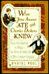 What Jane Austen Ate and Charles Dickens Knew: From Fox Hunting to Whist - the Facts of Daily Life in Nineteenth-Century England