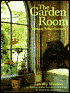 The Garden Room: Bringing Nature Indoors