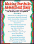 Making Portfolio Assessments Easy: Reproducible Forms and Checklists and Strategies for Using...
