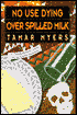 No Use Dying Over Spilled Milk (Pennsylvania Dutch Mystery Series#3)