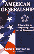 American Generalship: Character Is Everything: The Art of Command