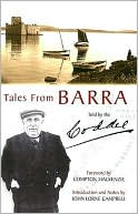 Tales from Barra: John MacPherson, Northbay, Barra, 1876-1955