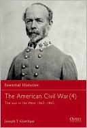 American Civil War: The War in the West, 1863-1865