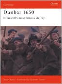 Dunbar 1650 (Campaign Series): Cromwell's Most Famous Victory