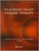 Tailoring Heart Failure Therapy
