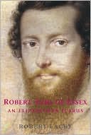 Phoenix: Robert, Earl of Essex: An Elizabethan Icarus