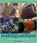 Making Cushions (Inspirations Series)