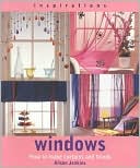 Windows: How to Make Curtains and Blinds (Inspirations Series)