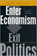 Enter Economism, Exit Politics: Experts, Economic Policy and the Political