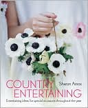 Country Entertaining: Entertaining Ideas for Special Occasions Throughout the Year