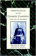 Reminiscences Of The Crimean Campaign With The 55th Regiment