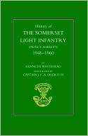 History Of The Somerset Light Infantry (Prince Albert Os)
