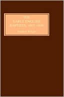 The Early English Baptists, 1603-49