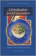 Globalisation and Its Discontents: Writing the Global Culture