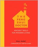 The Feng Shui Doctor: Ancient Skills for Modern Living