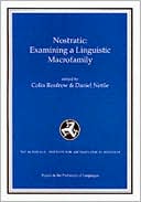 Nostratic: Examining a Linguistic Macrofamily