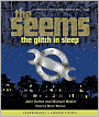 The Glitch in Sleep (The Seems Series #1)