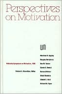 Nebraska Symposium on Motivation, 1990, Volume 38: Perspectives on Motivation