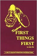 Keeping First Things First