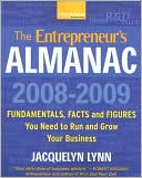 The Entrepreneur's Almanac: Fascinating Figures, Fundamentals and Facts You Need to Run and Grow Your Business
