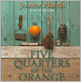 Five Quarters of the Orange