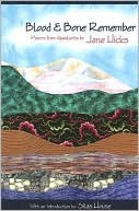 Blood and Bone Remember: Poems from Appalachia