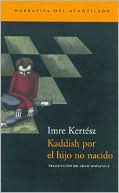Kaddish por el hijo no nacido (Kaddish for an Unborn Child)